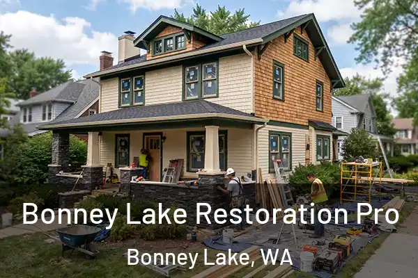  Bonney Lake Restoration Pro Bonney Lake, WA