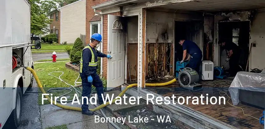 Fire And Water Restoration Bonney Lake - WA